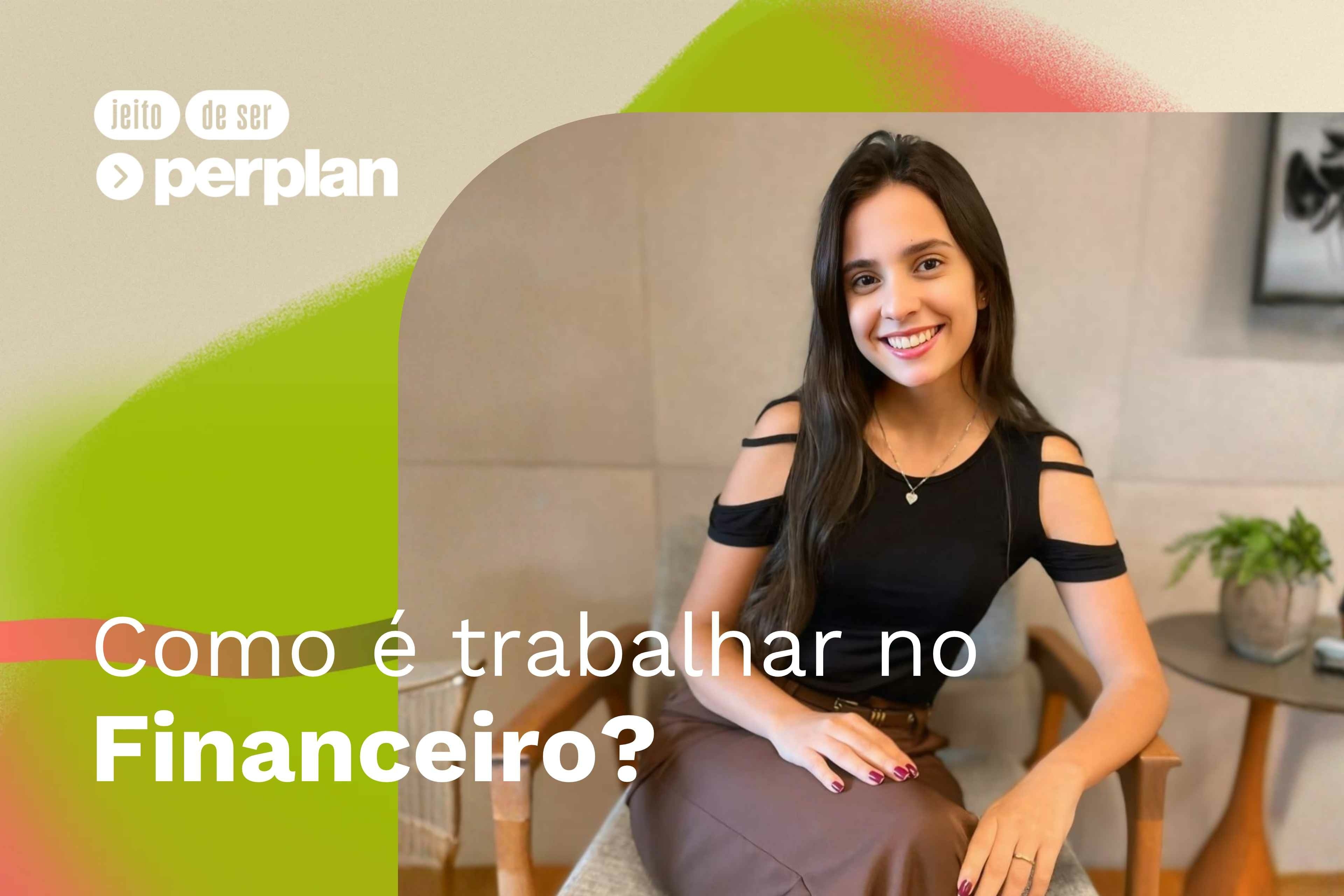 como-e-trabalhar-no-financeiro-da-perplan-incorporacao-alem-dos-numeros-20261005180854000
